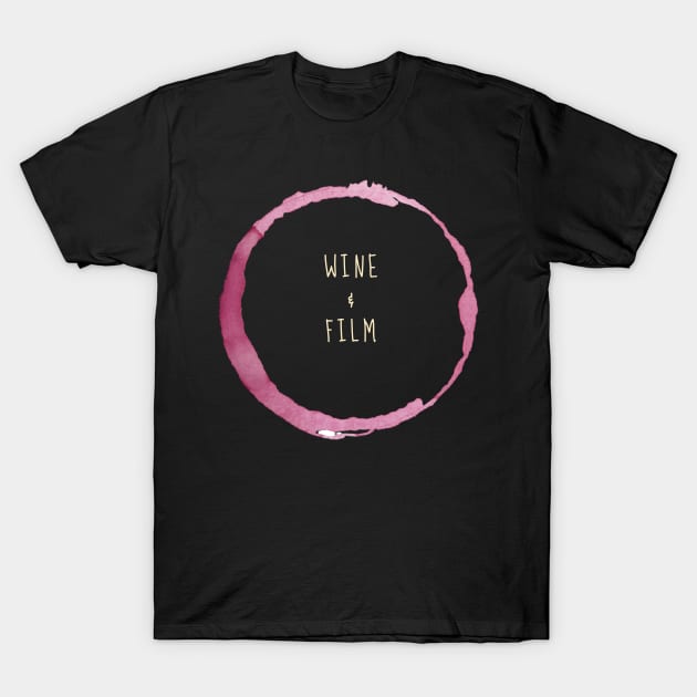 Wine & Film T-Shirt by SmoMo 